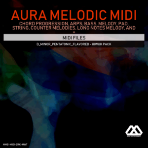 Aura - 4 Chords - 3 Notes-Chord - 16 Bars - D_Minor_Pentatonic_Flavored - Hiwuk Pack