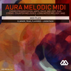 Aura - 4 Chords - 3 Notes-Chord - 16 Bars - D_Minor_Triad_Flavored - Ligom Pack