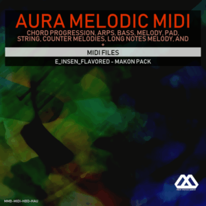 Aura - 4 Chords - 3 Notes-Chord - 16 Bars - E_Insen_Flavored - Makon Pack