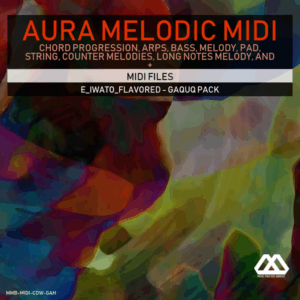 Aura - 4 Chords - 3 Notes-Chord - 16 Bars - E_Iwato_Flavored - Gaquq Pack