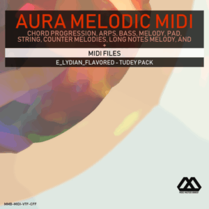 Aura - 4 Chords - 3 Notes-Chord - 16 Bars - E_Lydian_Flavored - Tudey Pack