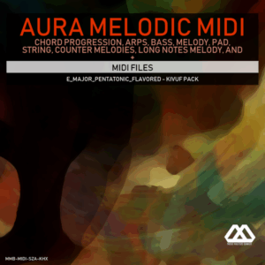 Aura - 4 Chords - 3 Notes-Chord - 16 Bars - E_Major_Pentatonic_Flavored - Kivuf Pack