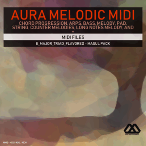 Aura - 4 Chords - 3 Notes-Chord - 16 Bars - E_Major_Triad_Flavored - Masul Pack