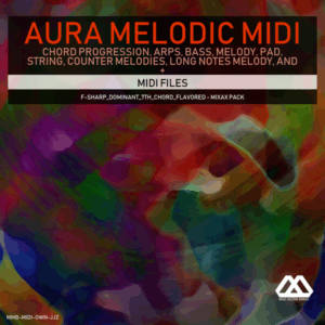 Aura - 4 Chords - 3 Notes-Chord - 16 Bars - F-sharp_Dominant_7th_Chord_Flavored - Mixax Pack