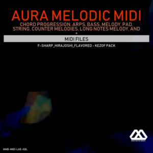 Aura - 4 Chords - 3 Notes-Chord - 16 Bars - F-sharp_Hirajoshi_Flavored - Kezof Pack