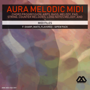 Aura - 4 Chords - 3 Notes-Chord - 16 Bars - F-sharp_Iwato_Flavored - Qipew Pack