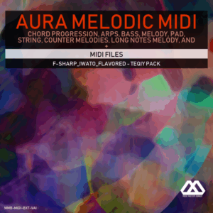 Aura - 4 Chords - 3 Notes-Chord - 16 Bars - F-sharp_Iwato_Flavored - Teqiy Pack