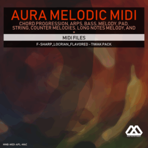 Aura - 4 Chords - 3 Notes-Chord - 16 Bars - F-sharp_Locrian_Flavored - Tiwak Pack