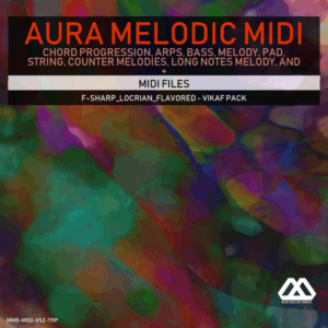 Aura - 4 Chords - 3 Notes-Chord - 16 Bars - F-sharp_Locrian_Flavored - Vikaf Pack