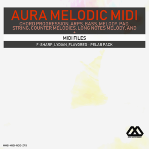 Aura - 4 Chords - 3 Notes-Chord - 16 Bars - F-sharp_Lydian_Flavored - Pelab Pack