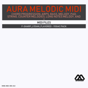 Aura - 4 Chords - 3 Notes-Chord - 16 Bars - F-sharp_Lydian_Flavored - Yogac Pack