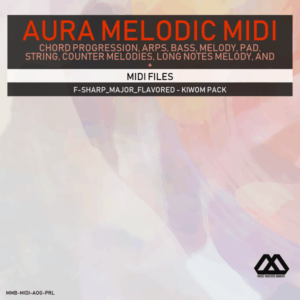 Aura - 4 Chords - 3 Notes-Chord - 16 Bars - F-sharp_Major_Flavored - Kiwom Pack