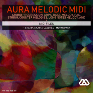 Aura - 4 Chords - 3 Notes-Chord - 16 Bars - F-sharp_Major_Flavored - Muyag Pack