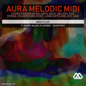 Aura - 4 Chords - 3 Notes-Chord - 16 Bars - F-sharp_Major_Flavored - Sehir Pack