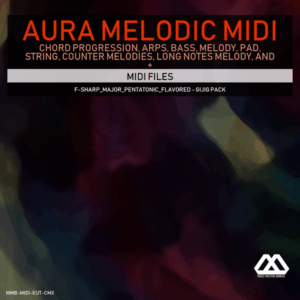 Aura - 4 Chords - 3 Notes-Chord - 16 Bars - F-sharp_Major_Pentatonic_Flavored - Gijig Pack