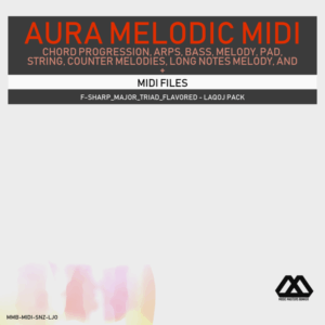Aura - 4 Chords - 3 Notes-Chord - 16 Bars - F-sharp_Major_Triad_Flavored - Laqoj Pack