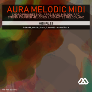 Aura - 4 Chords - 3 Notes-Chord - 16 Bars - F-sharp_Major_Triad_Flavored - Mawof Pack