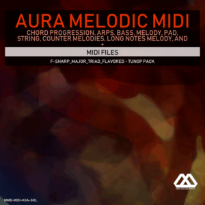 Aura - 4 Chords - 3 Notes-Chord - 16 Bars - F-sharp_Major_Triad_Flavored - Tunop Pack