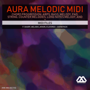 Aura - 4 Chords - 3 Notes-Chord - 16 Bars - F-sharp_Melodic_Minor_Flavored - Coviw Pack
