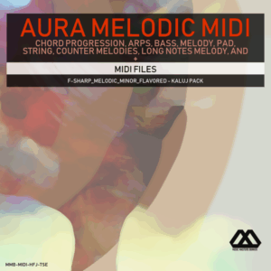 Aura - 4 Chords - 3 Notes-Chord - 16 Bars - F-sharp_Melodic_Minor_Flavored - Kaluj Pack