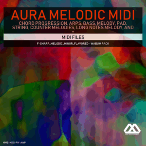 Aura - 4 Chords - 3 Notes-Chord - 16 Bars - F-sharp_Melodic_Minor_Flavored - Wabum Pack