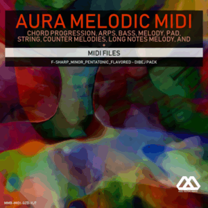 Aura - 4 Chords - 3 Notes-Chord - 16 Bars - F-sharp_Minor_Pentatonic_Flavored - Dibej Pack