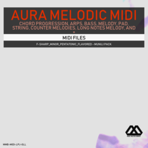 Aura - 4 Chords - 3 Notes-Chord - 16 Bars - F-sharp_Minor_Pentatonic_Flavored - Munuj Pack