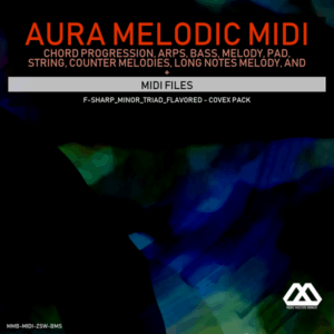 Aura - 4 Chords - 3 Notes-Chord - 16 Bars - F-sharp_Minor_Triad_Flavored - Covex Pack