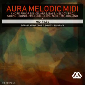 Aura - 4 Chords - 3 Notes-Chord - 16 Bars - F-sharp_Minor_Triad_Flavored - Gibuy Pack