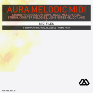 Aura - 4 Chords - 3 Notes-Chord - 16 Bars - F-sharp_Minor_Triad_Flavored - Mozal Pack