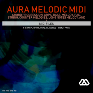Aura - 4 Chords - 3 Notes-Chord - 16 Bars - F-sharp_Minor_Triad_Flavored - Tamut Pack