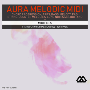 Aura - 4 Chords - 3 Notes-Chord - 16 Bars - F-sharp_Minor_Triad_Flavored - Tugit Pack