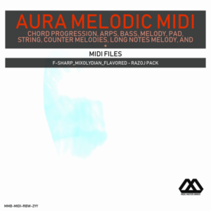 Aura - 4 Chords - 3 Notes-Chord - 16 Bars - F-sharp_Mixolydian_Flavored - Razoj Pack