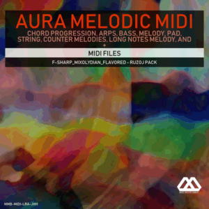 Aura - 4 Chords - 3 Notes-Chord - 16 Bars - F-sharp_Mixolydian_Flavored - Ruzoj Pack