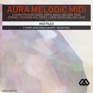 Aura - 4 Chords - 3 Notes-Chord - 16 Bars - F-sharp_Mixolydian_Flavored - Wexew Pack