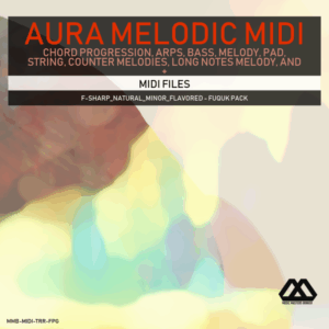 Aura - 4 Chords - 3 Notes-Chord - 16 Bars - F-sharp_Natural_Minor_Flavored - Fuquk Pack