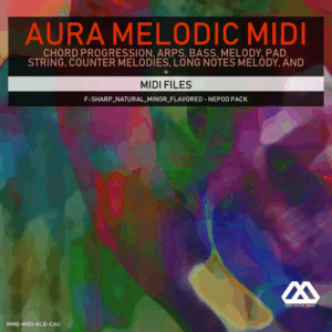 Aura - 4 Chords - 3 Notes-Chord - 16 Bars - F-sharp_Natural_Minor_Flavored - Nepod Pack
