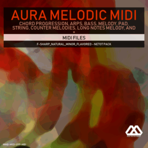 Aura - 4 Chords - 3 Notes-Chord - 16 Bars - F-sharp_Natural_Minor_Flavored - Netot Pack