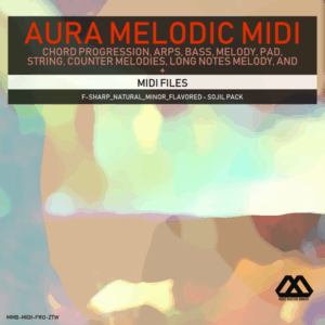 Aura - 4 Chords - 3 Notes-Chord - 16 Bars - F-sharp_Natural_Minor_Flavored - Sojil Pack