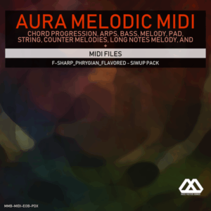 Aura - 4 Chords - 3 Notes-Chord - 16 Bars - F-sharp_Phrygian_Flavored - Siwup Pack