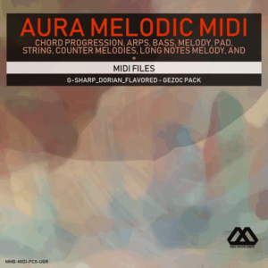 Aura - 4 Chords - 3 Notes-Chord - 16 Bars - G-sharp_Dorian_Flavored - Gezoc Pack