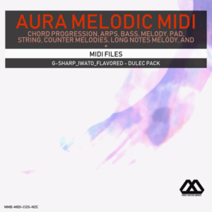 Aura - 4 Chords - 3 Notes-Chord - 16 Bars - G-sharp_Iwato_Flavored - Dulec Pack