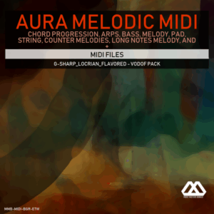 Aura - 4 Chords - 3 Notes-Chord - 16 Bars - G-sharp_Locrian_Flavored - Vodof Pack