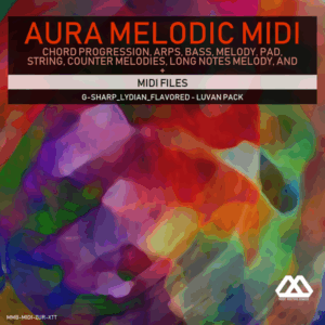 Aura - 4 Chords - 3 Notes-Chord - 16 Bars - G-sharp_Lydian_Flavored - Luvan Pack