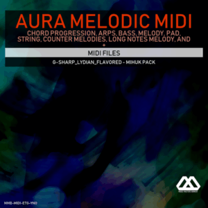 Aura - 4 Chords - 3 Notes-Chord - 16 Bars - G-sharp_Lydian_Flavored - Mihuk Pack