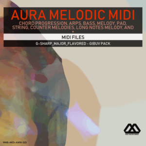 Aura - 4 Chords - 3 Notes-Chord - 16 Bars - G-sharp_Major_Flavored - Gibuv Pack