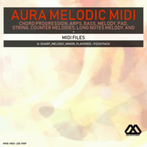 Aura - 4 Chords - 3 Notes-Chord - 16 Bars - G-sharp_Melodic_Minor_Flavored - Fizuh Pack