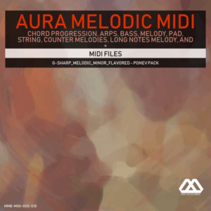 Aura - 4 Chords - 3 Notes-Chord - 16 Bars - G-sharp_Melodic_Minor_Flavored - Ponev Pack