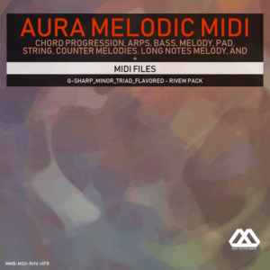 Aura - 4 Chords - 3 Notes-Chord - 16 Bars - G-sharp_Minor_Triad_Flavored - Rivem Pack