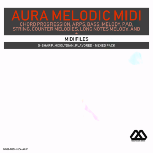 Aura - 4 Chords - 3 Notes-Chord - 16 Bars - G-sharp_Mixolydian_Flavored - Nexed Pack